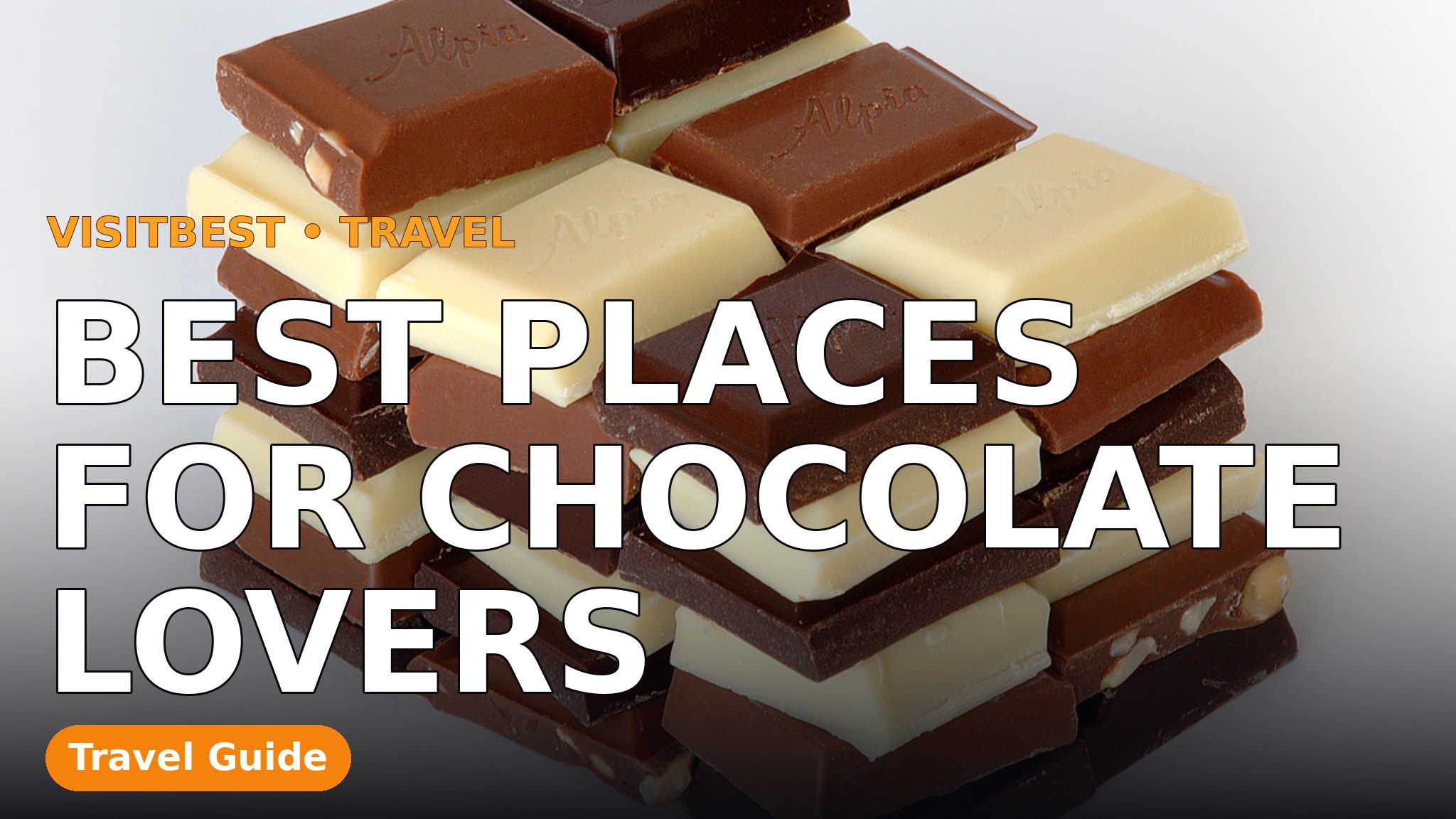 Best Places for Chocolate Lovers — VisitBest cover