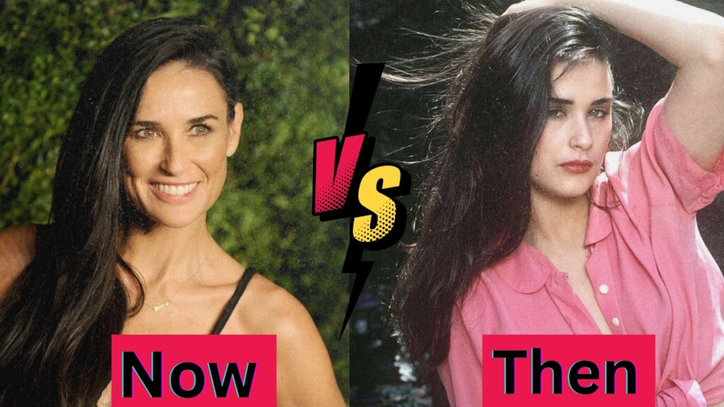 Demi Moore Now and then