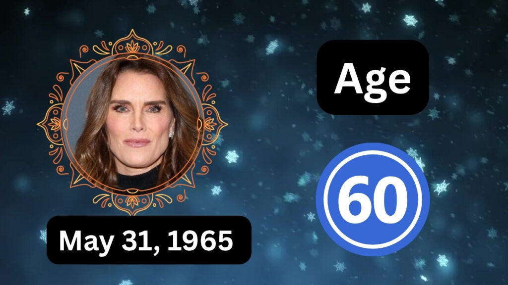 Brooke Shields Age