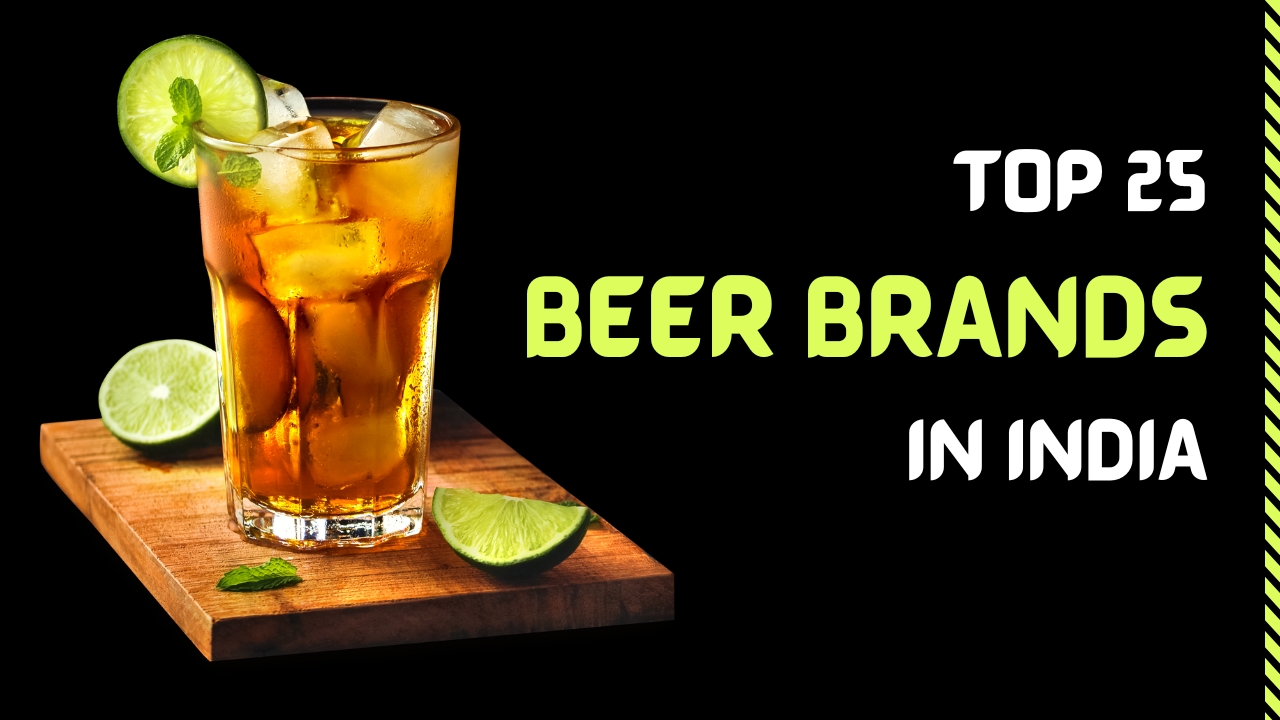 Best Beer Brands in India