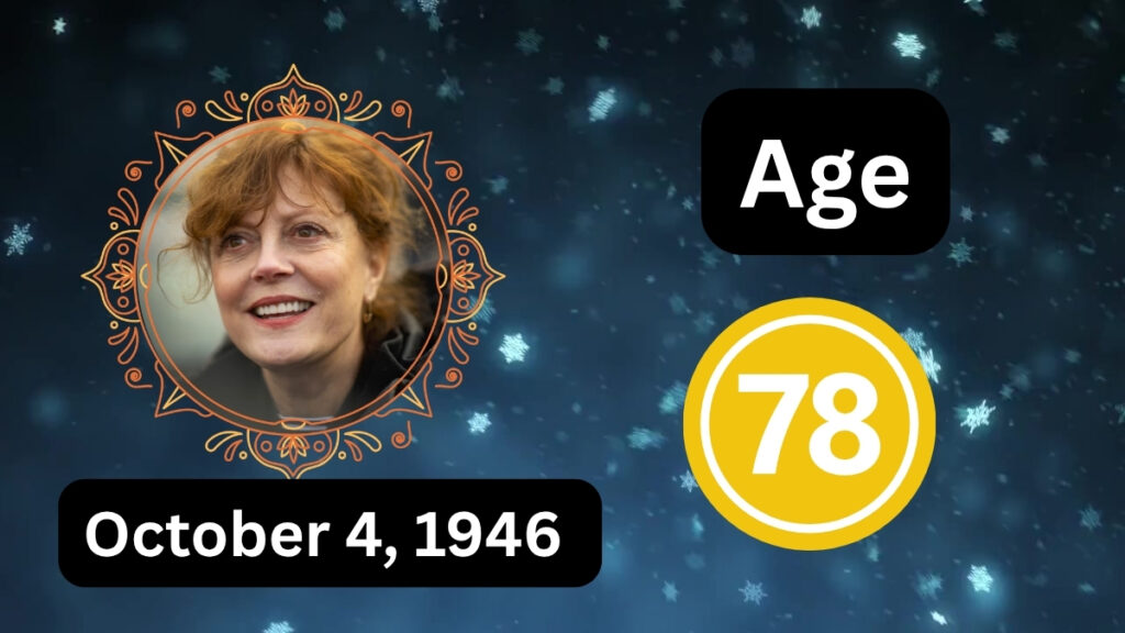 Susan Sarandon Age