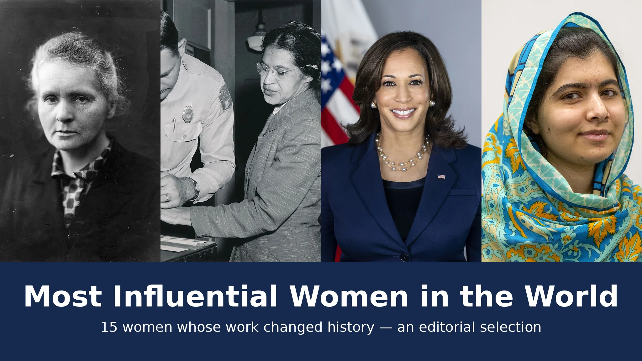 Most influential women in the world — compiled cover with Marie Curie, Rosa Parks, Kamala Harris and Malala Yousafzai