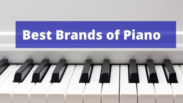 Best Brands of Piano