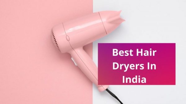 Best Hair Dryers In India