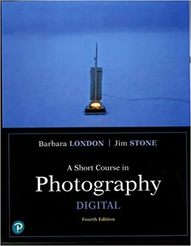 Short Course in Photography Digital Books a la Carte Edition