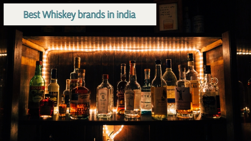 Best Whiskey brands in india