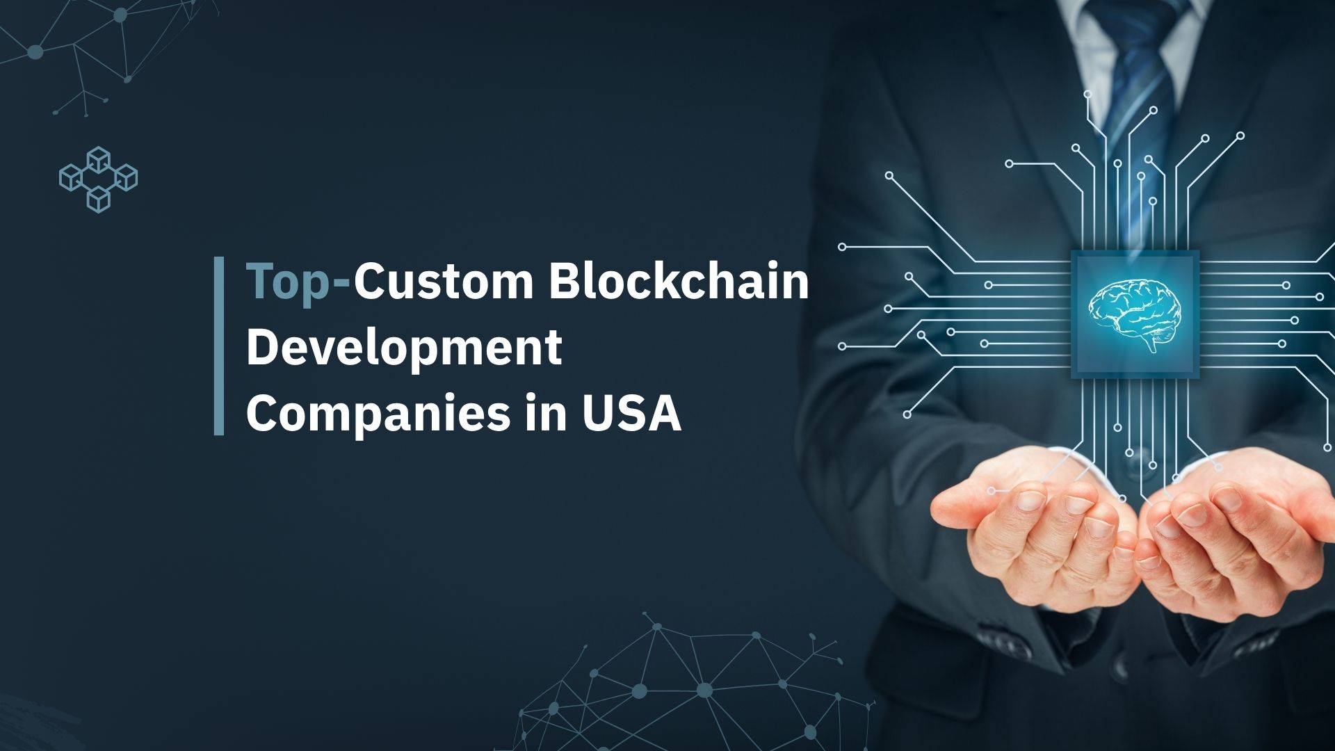 Custom Blockchain Development Companies in USA